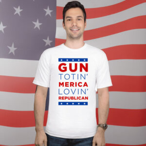 NRSC Gun Totin' Merica Lovin' Republican T-Shirt 5 NRSC Gun Totin' Merica Lovin' Republican T-Shirt