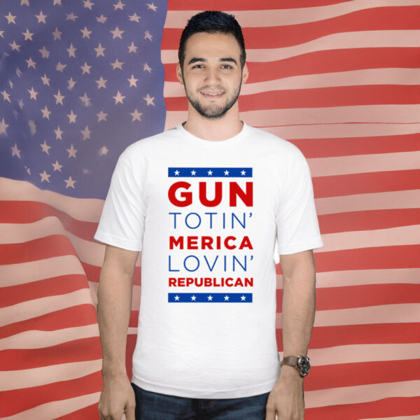 NRSC Gun Totin' Merica Lovin' Republican T-Shirt